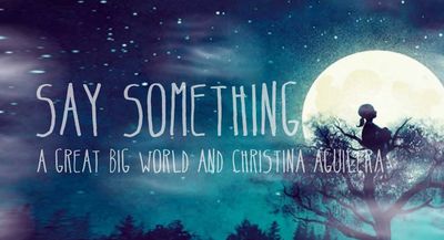 Say Something (A Great Big World) arr. Peter Gergely